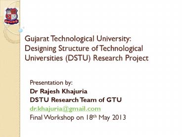 Gujarat Technological University: Designing Structure of Technological Universities (DSTU) Research Project