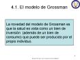 La novedad del modelo de Grossman es que la salud es vista como un bien de inversi PowerPoint PPT Presentation