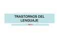TRASTORNOS DEL LENGUAJE PowerPoint PPT Presentation