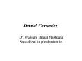 Dental Ceramics PowerPoint PPT Presentation