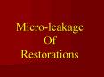 Micro-leakage Of Restorations PowerPoint PPT Presentation