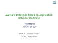 Malware Detection based on Application Behavior Modeling PowerPoint PPT Presentation