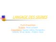 LANGAGE DES SIGNES PowerPoint PPT Presentation