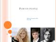 Famous people PowerPoint PPT Presentation