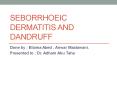 seborrhoeic dermatitis and dandruff PowerPoint PPT Presentation