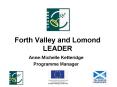 Forth Valley and Lomond LEADER PowerPoint PPT Presentation
