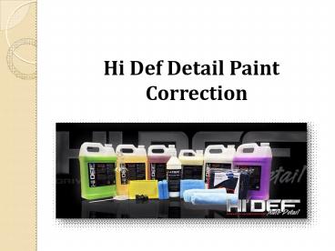Hi Def Detail Paint Correction