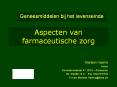 Aspecten van farmaceutische zorg PowerPoint PPT Presentation