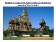 Golden Triangle Tour With Orchha And Khajuraho