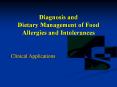 Diagnosis and Dietary Management of Food Allergies and Intolerances PowerPoint PPT Presentation