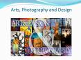 Arts, Photography and Design PowerPoint PPT Presentation