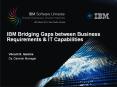 IBM Bridging Gaps between Business Requirements PowerPoint PPT Presentation