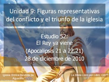 Unidad 9: Figuras representativas del conflicto y el triunfo de la iglesia