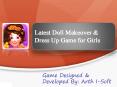 Latest Doll Makeover & Dress Up Game for Girls