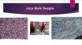 Lace work saress PowerPoint PPT Presentation
