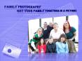 FAMILY PHOTOGRAPHY – Get your family together in a picture! PowerPoint PPT Presentation