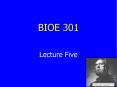 BIOE 301 PowerPoint PPT Presentation