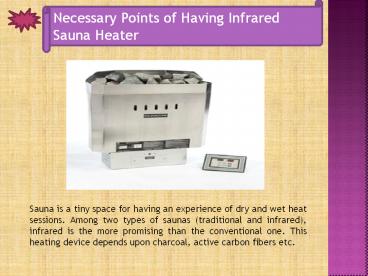 Necessary Points of Having Infared Sauna Heater