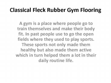 Classical Fleck Rubber Gym Flooring