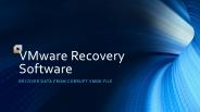 Expertly Perform VMware Data Recovery Task