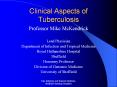 Clinical Aspects of Tuberculosis PowerPoint PPT Presentation