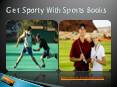 Get Sporty With Sports Books PowerPoint PPT Presentation