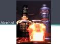 Alcohol PowerPoint PPT Presentation
