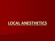LOCAL ANESTHETICS