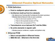 Ethernet Passive Optical Networks