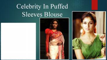 Puffed Sleeve Blouse for sarees