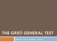 The GRE® general test PowerPoint PPT Presentation