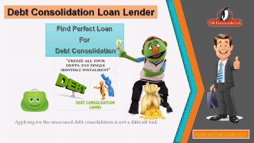 Get Debt Consolidation Loan With UKFinancials.com