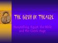 The birth of Theatre PowerPoint PPT Presentation