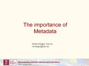 The importance of Metadata