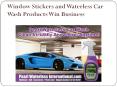 Window Stickers and Waterless Car Wash Products Win PowerPoint PPT Presentation