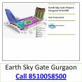 Earth Sky Gate 8510058500 Earth Sky Gate in sector 88 Gurgaon (1) PowerPoint PPT Presentation
