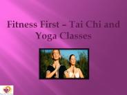 Fitness First – Tai Chi and Yoga Classes