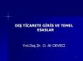 DIS TICARETE GIRIS VE TEMEL ESASLAR PowerPoint PPT Presentation