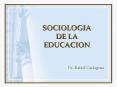 SOCIOLOGIA DE LA EDUCACION PowerPoint PPT Presentation