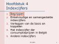 Hoofdstuk%204%20Indexcijfers PowerPoint PPT Presentation