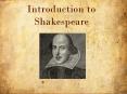 Introduction to Shakespeare PowerPoint PPT Presentation