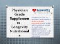 Physician Grade Supplements - Longevity Nutritionals
