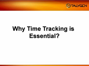 Why Time Tracking is Essential
