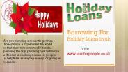 Borrowing for Holiday Loans in UK