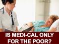 Is Medi-Cal Only For the Poor? PowerPoint PPT Presentation
