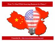 How To Deal With Sourcing Business In China ?