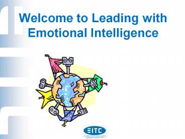 Welcome to Leading with Emotional Intelligence