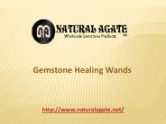 Gemstone Healing Wands