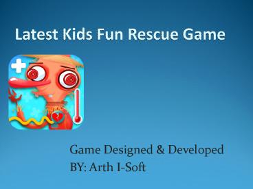 Kids Fun Rescue - Kids Game