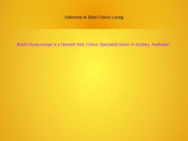 Babi colour Lounge - Hair Salon